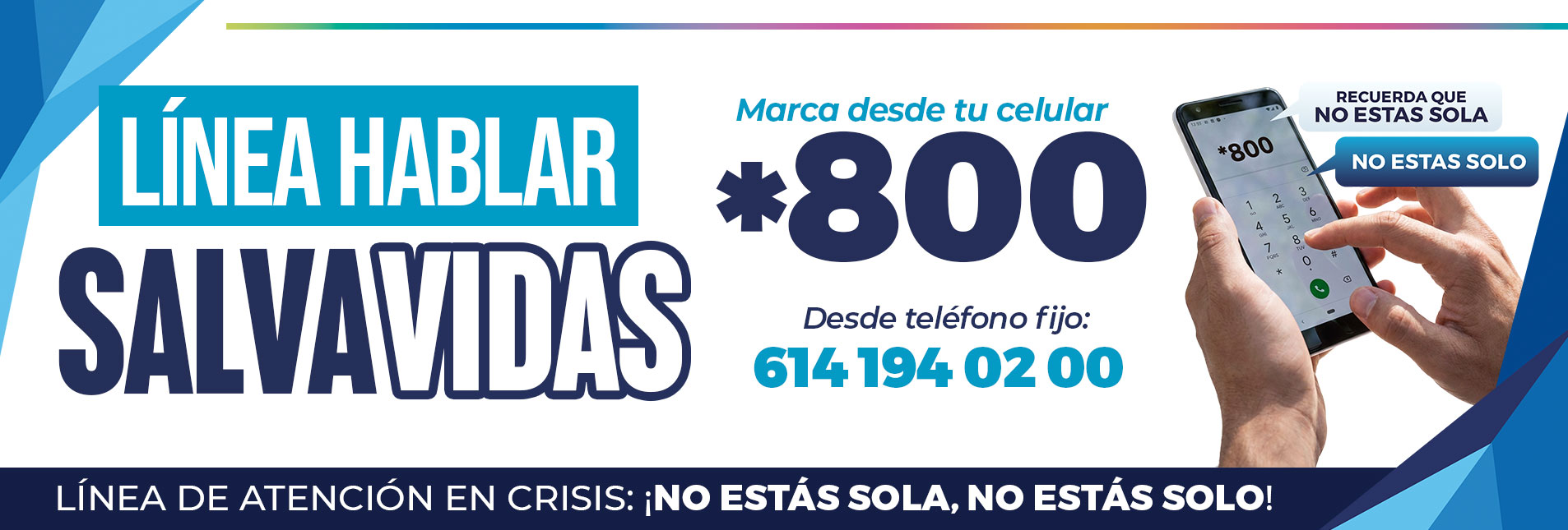 Línea Hablar Salva Vidas — Marca *800 desde tu celular